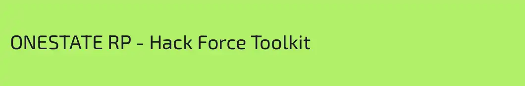 ONESTATE RP - Hack Force Toolkit